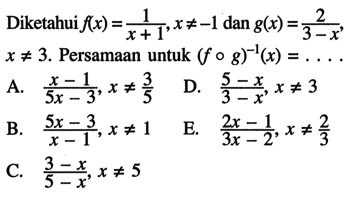 Diketahui F x 1 x 1 X 1 Dan G x 2 3 x X 3 