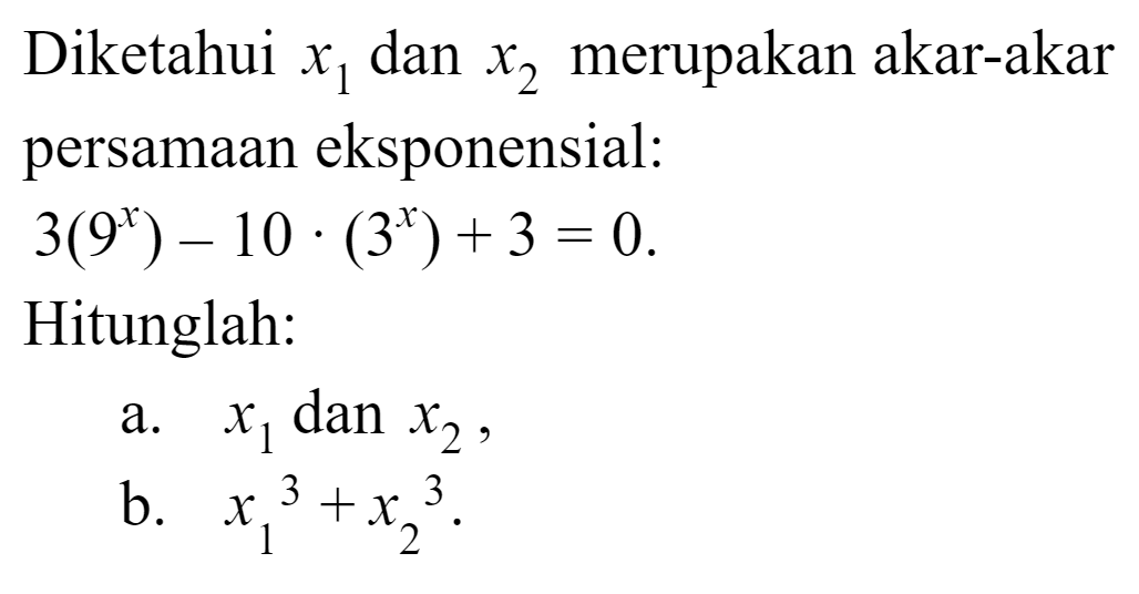 Diketahui X1 Dan X2 Merupakan Akar akar Persamaan Ekspone