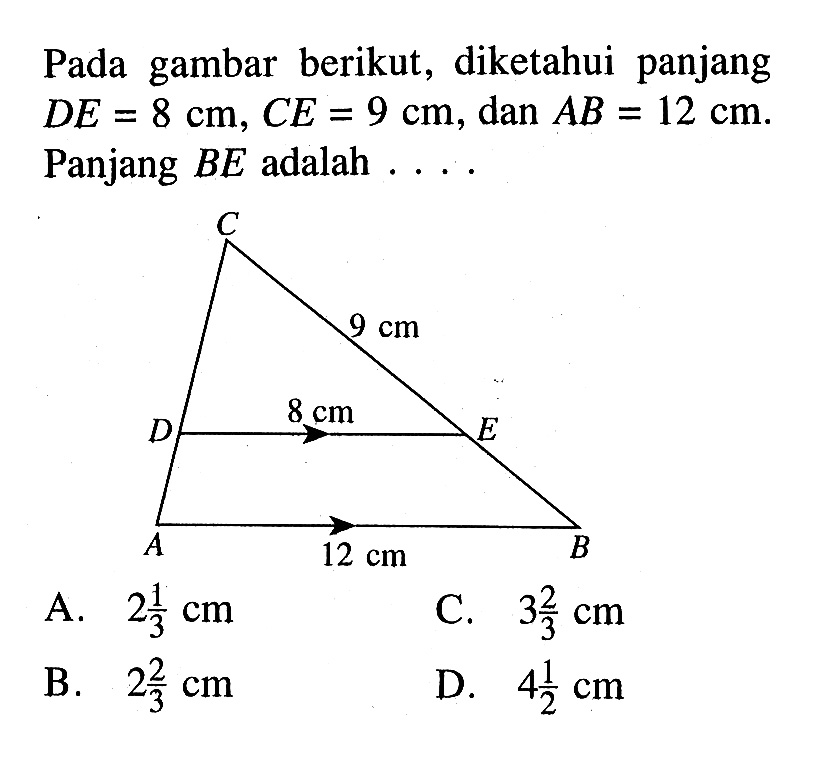 Pada gambar berikut, diketahui panjang DE=8 cm, CE=9 cm,