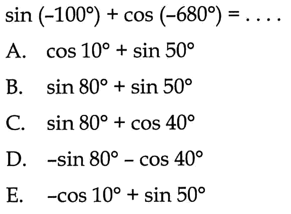 Sin 100 cos 680 