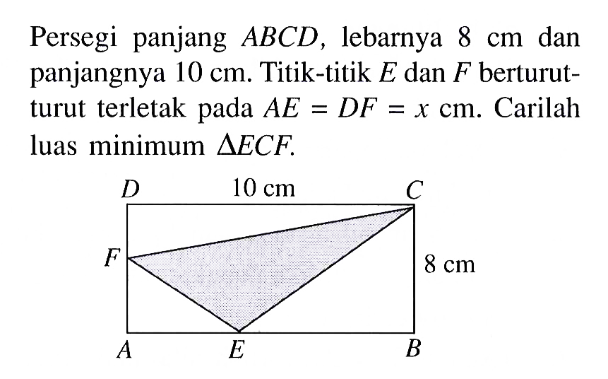 Persegi panjang ABCD, lebarnya 8 cm dan panjangnya 10 cm....