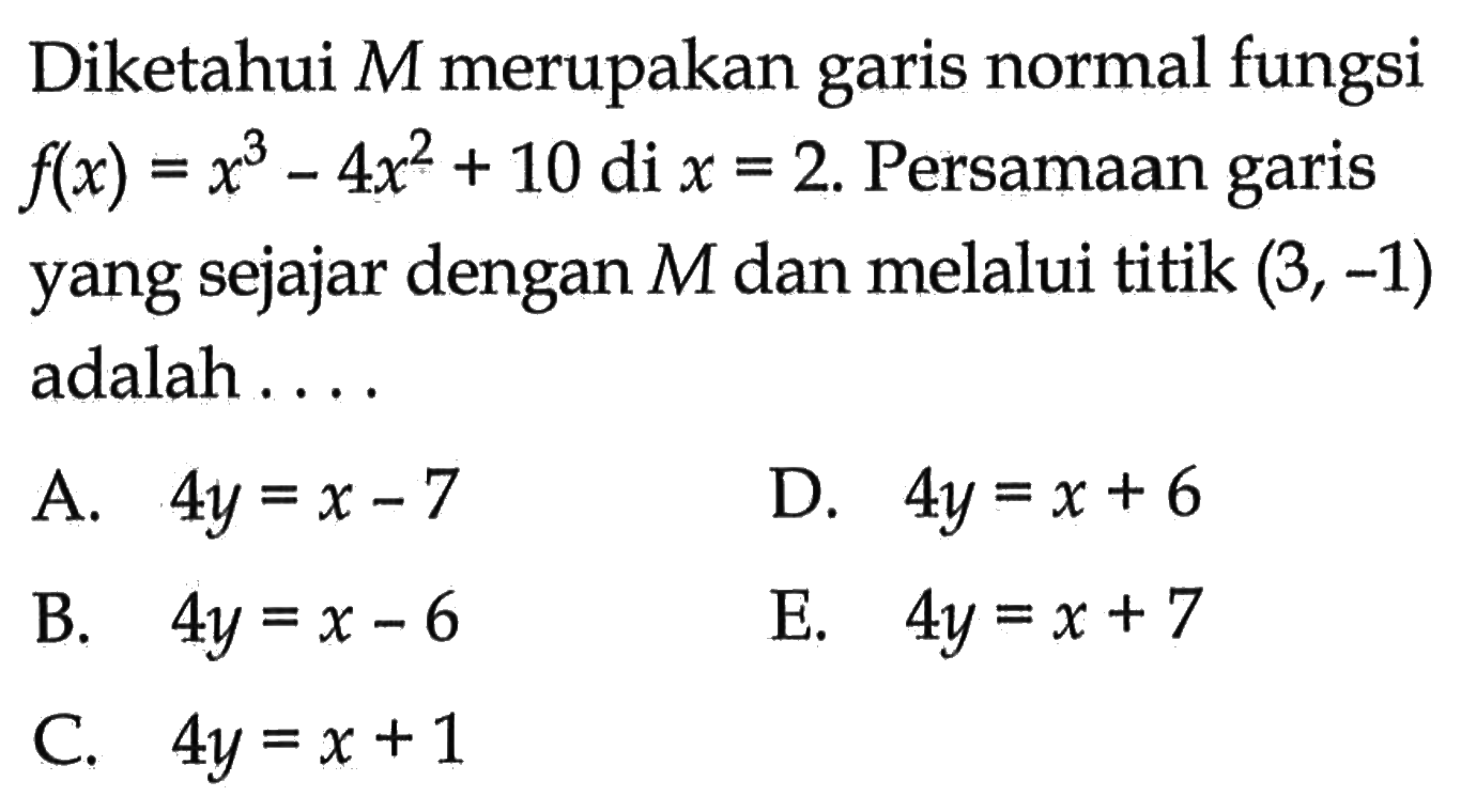 Diketahui M Merupakan Garis Normal Fungsi F x x 3 4x 2 1 