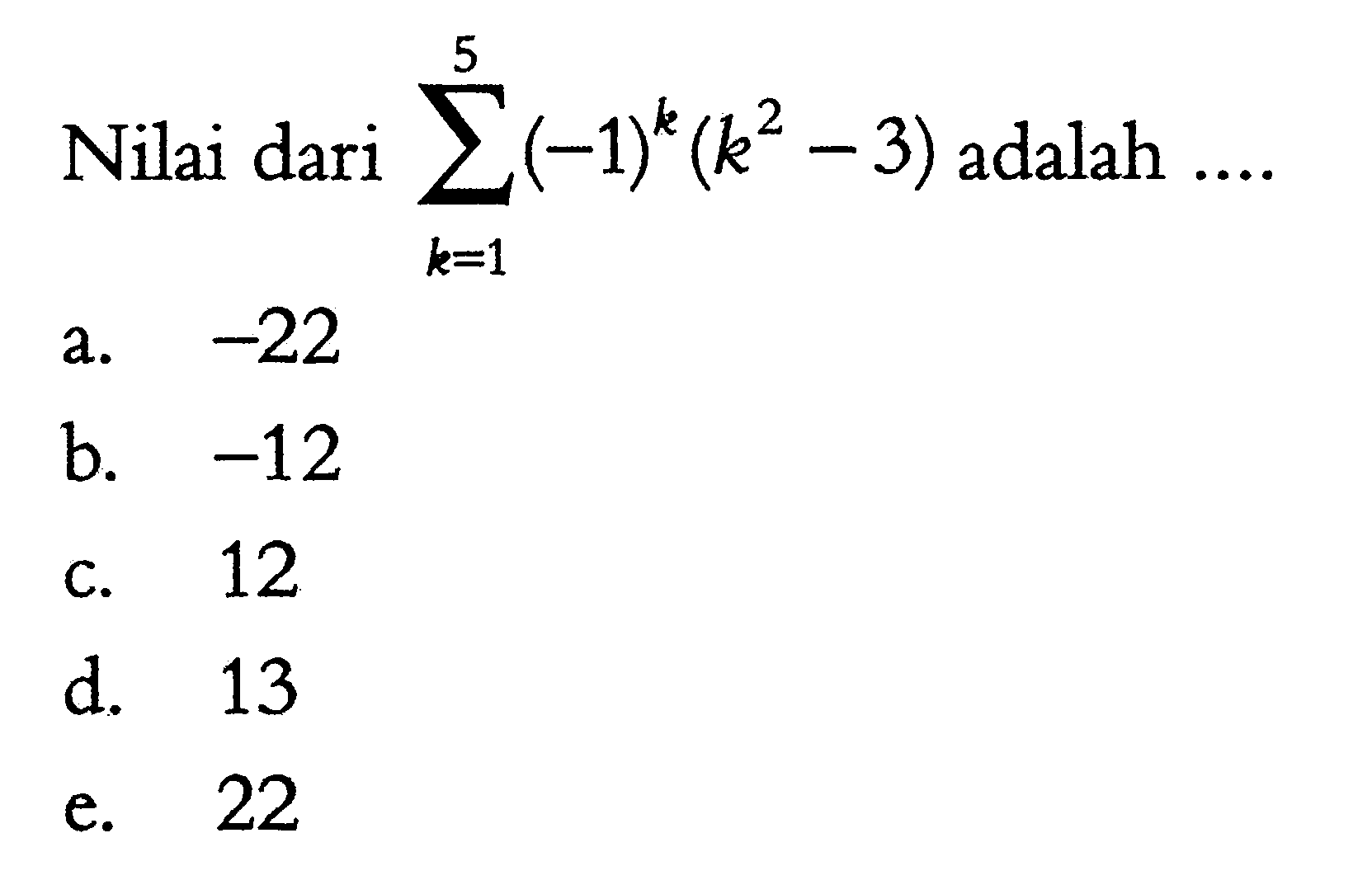 nilai-dari-sigma-k-1-5-1-k-k-2-3-adalah