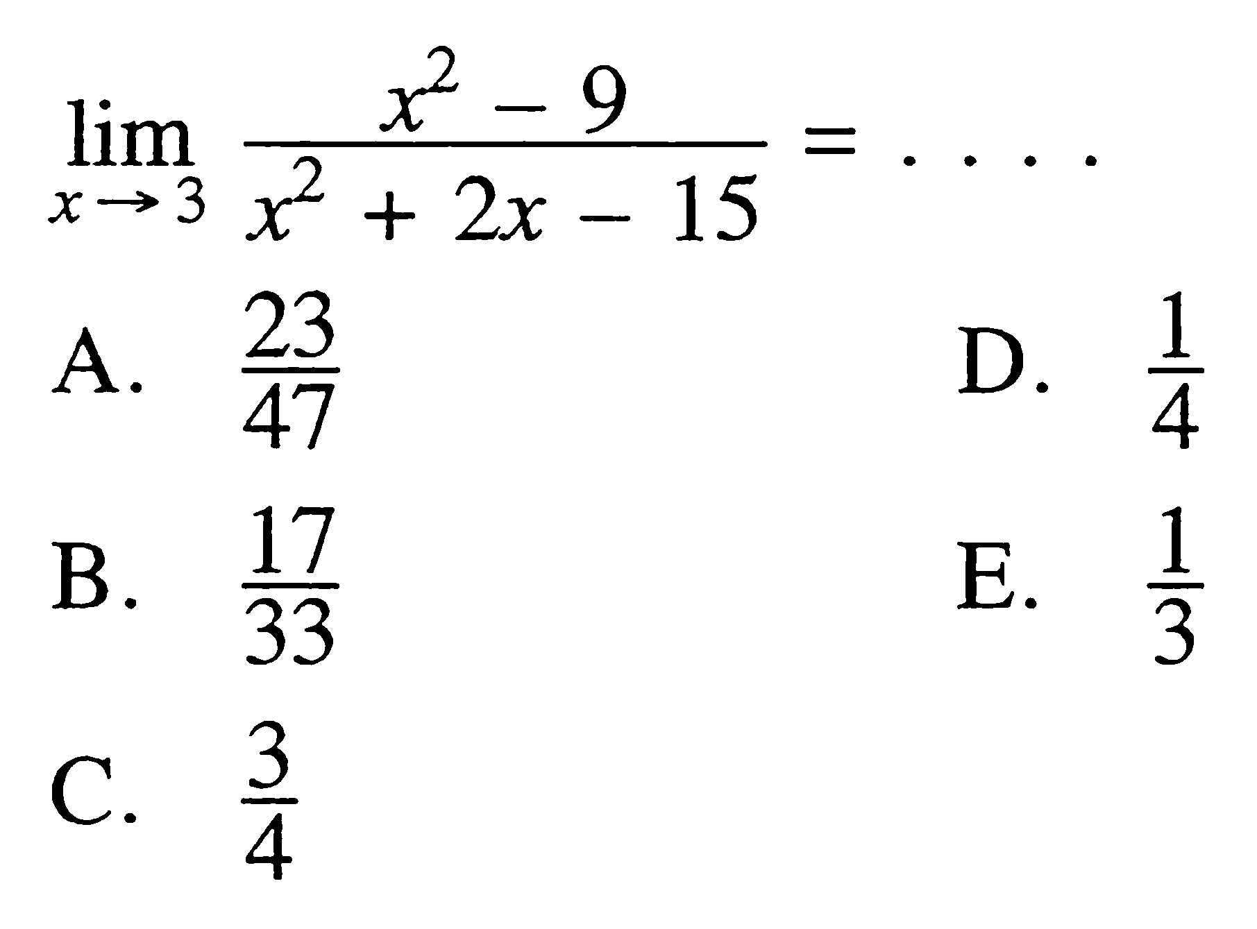 lim-x-3-x-2-9-x-2-2x-15
