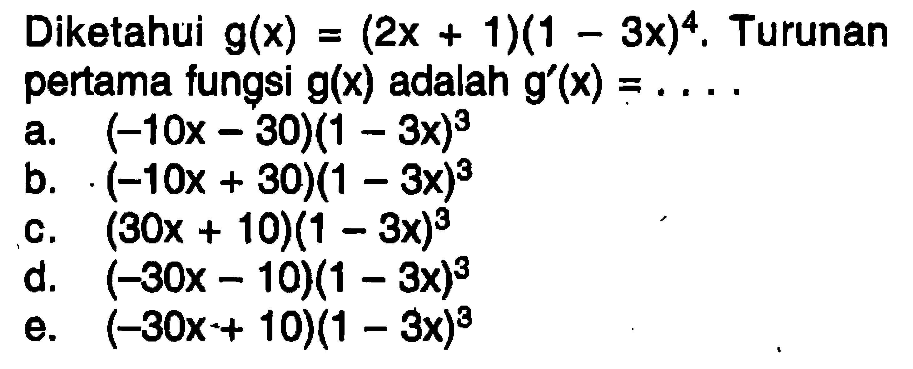 Diketahui G x 2x 1 1 3x 4 Turunan Pertama Fungsi G