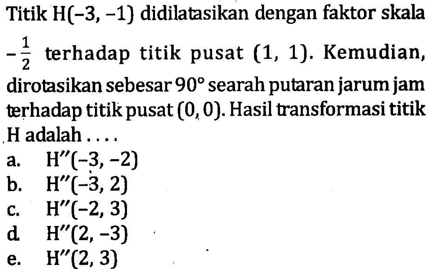 titik-h-3-1-didilatasikan-dengan-faktor-skala-1-2-te