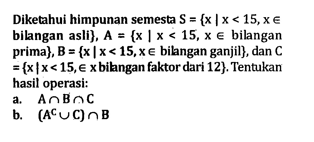 Diketahui Himpunan Semesta S X X 15 X Elemen Biln