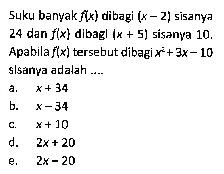 Suku Banyak F x Dibagi x 2 Sisanya 24 Dan F x Dibagi