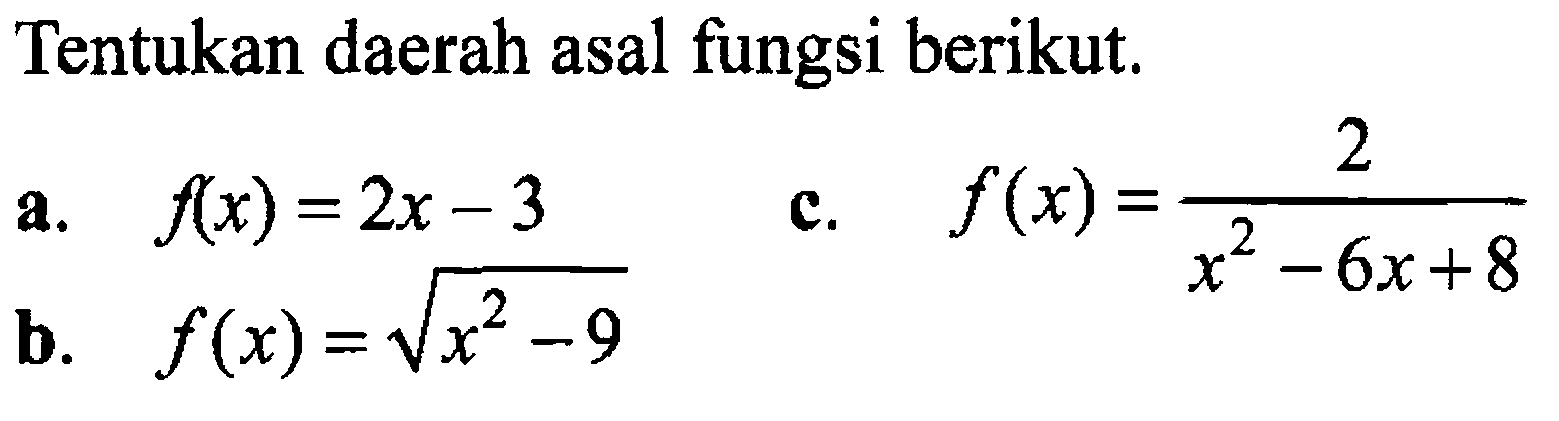 tentukan-daerah-asal-fungsi-berikut-a-f-x-2x-3b-f-x-a