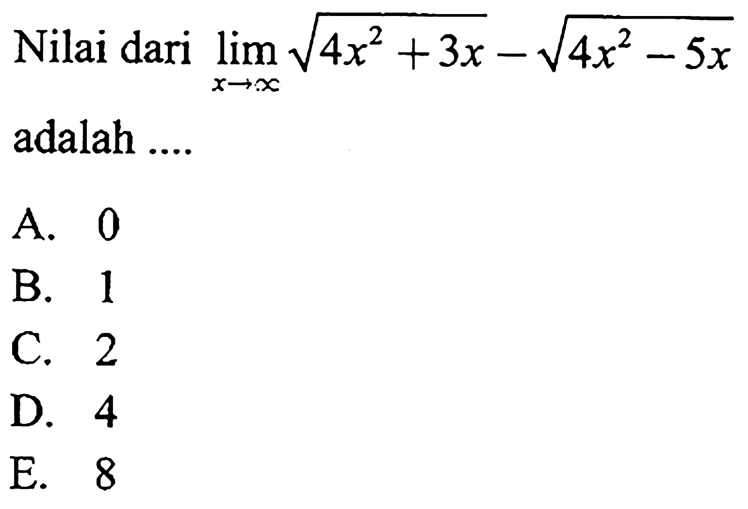 nilai-dari-lim-x-tak-hingga-akar-4x-2-3x-akar-4x-2-5x