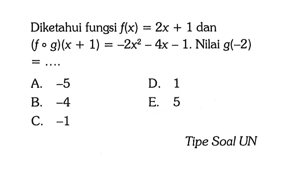 diketahui-fungsi-f-x-2x-1-dan-fog-x-1-2x-2-4x-1