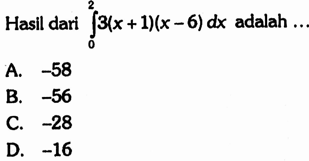 Hasil Dari Integral 0 2 3 x 1 x 6 Dx Adalah