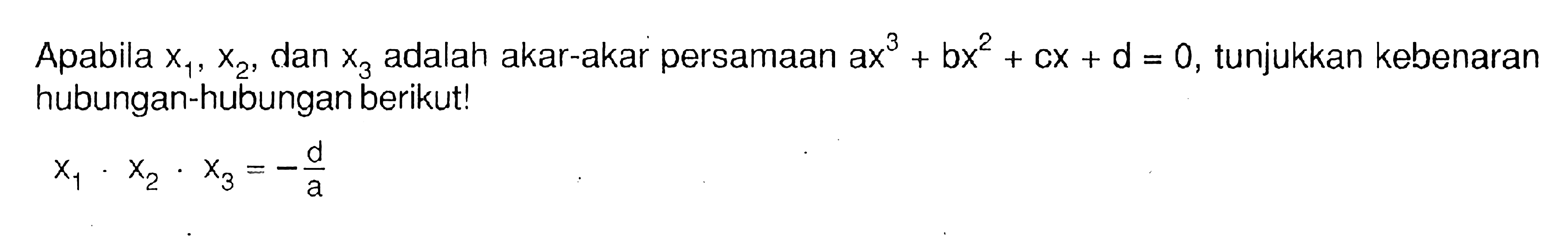 Apabila X1 x2 Dan X3 Adalah Akar akar Persamaan Ax 3 bx 